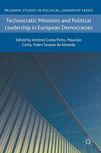 Stock image for Technocratic Ministers and Political Leadership in European Democracies for sale by ThriftBooks-Atlanta