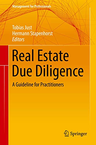 Beispielbild fr Real Estate Due Diligence: A Guideline for Practitioners (Management for Professionals) zum Verkauf von SpringBooks