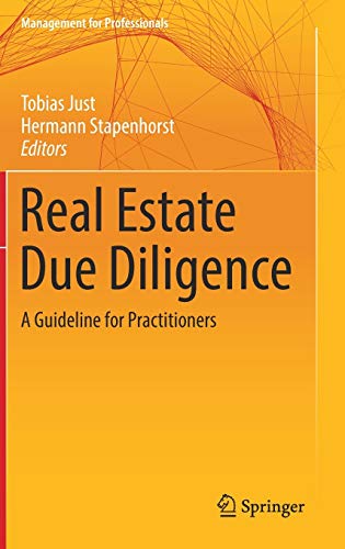 Stock image for Real Estate Due Diligence: A Guideline for Practitioners (Management for Professionals) for sale by Chiron Media