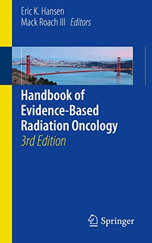 Imagen de archivo de Handbook of Evidence-Based Radiation Oncology [Paperback] Hansen, Eric K. and Roach III, Mack a la venta por SpringBooks