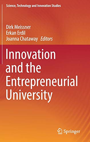 9783319626482: Innovation and the Entrepreneurial University (Science, Technology and Innovation Studies)