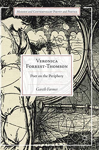 9783319627212: Veronica Forrest-Thomson: Poet on the Periphery (Modern and Contemporary Poetry and Poetics)