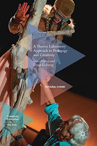 Stock image for A Theatre Laboratory Approach to Pedagogy and Creativity : Odin Teatret and Group Learning for sale by Blackwell's