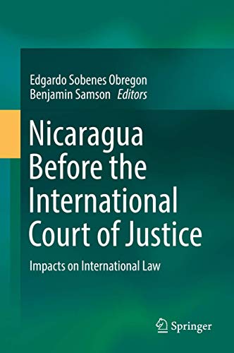 Beispielbild fr Nicaragua Before the International Court of Justice. Impacts on International Law. zum Verkauf von Gast & Hoyer GmbH