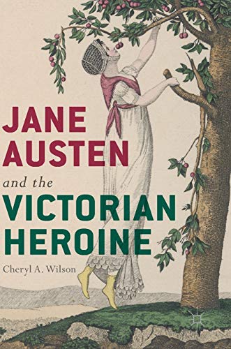 9783319629643: Jane Austen and the Victorian Heroine