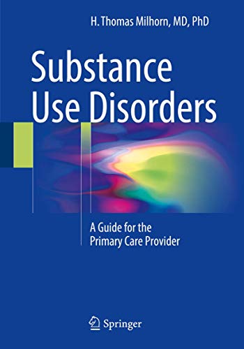 Beispielbild fr Substance Use Disorders: A Guide for the Primary Care Provider zum Verkauf von ThriftBooks-Atlanta