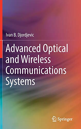 Beispielbild fr Advanced Optical And Wireless Communications Systems zum Verkauf von Books Puddle