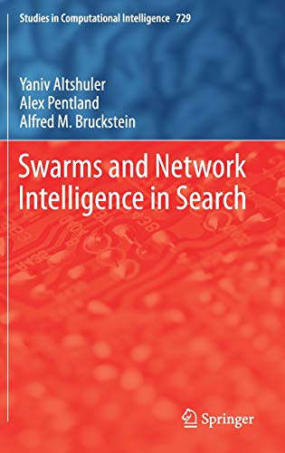 Stock image for Swarms and Network Intelligence in Search (Studies in Computational Intelligence, 729) for sale by GF Books, Inc.