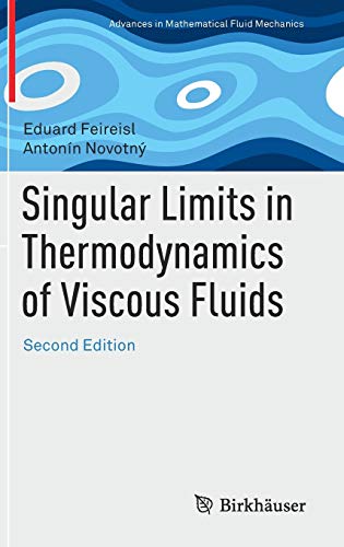 Stock image for Singular Limits in Thermodynamics of Viscous Fluids. for sale by Gast & Hoyer GmbH