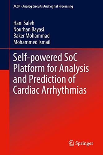 Beispielbild fr Self-powered SoC Platform for Analysis and Prediction of Cardiac Arrhythmias. zum Verkauf von Gast & Hoyer GmbH