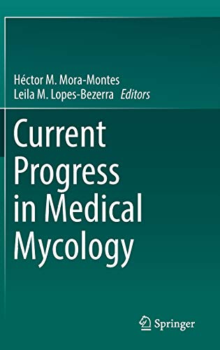 9783319641126: Current Progress in Medical Mycology