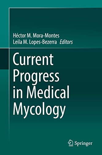 9783319641126: Current Progress in Medical Mycology