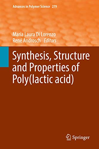 Beispielbild fr Synthesis, Structure and Properties of Poly(lactic acid). zum Verkauf von Gast & Hoyer GmbH