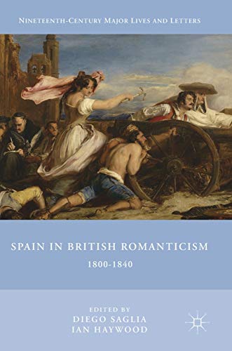 Stock image for Spain in British Romanticism: 1800-1840 for sale by Revaluation Books