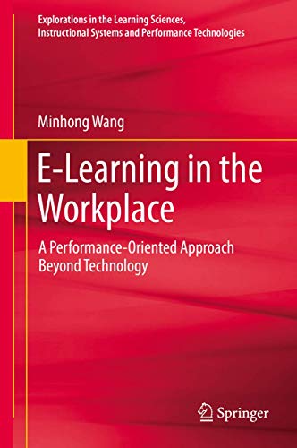 9783319645308: E-Learning in the Workplace: A Performance-Oriented Approach Beyond Technology