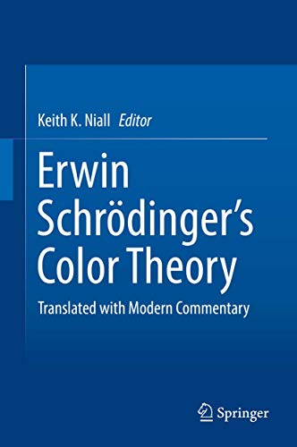 Stock image for Erwin Schrdinger's Color Theory: Translated with Modern Commentary for sale by GF Books, Inc.