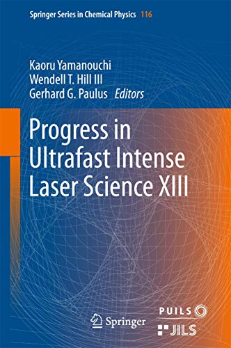 9783319648392: Progress in Ultrafast Intense Laser Science XIII: 116