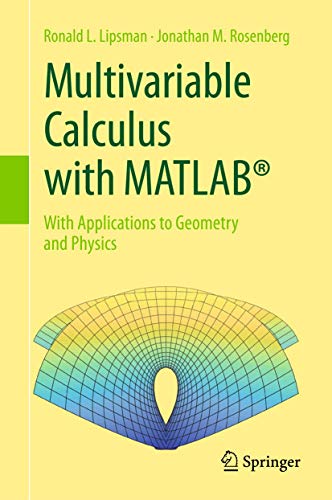 9783319650692: Multivariable Calculus with MATLAB: With Applications to Geometry and Physics