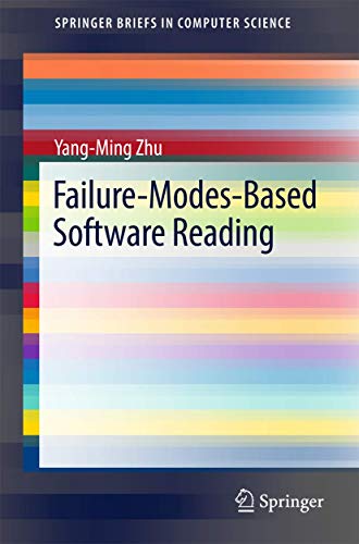 Immagine dell'editore per Failure-Modes-Based Software Reading (SpringerBriefs in Computer Science) venduto da Ria Christie Collections