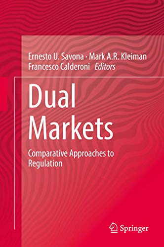 Imagen de archivo de Dual Markets: Comparative Approaches to Regulation a la venta por Richard Park, Bookseller