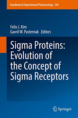 Stock image for Sigma Proteins: Evolution of the Concept of Sigma Receptors. for sale by Antiquariat im Hufelandhaus GmbH  vormals Lange & Springer