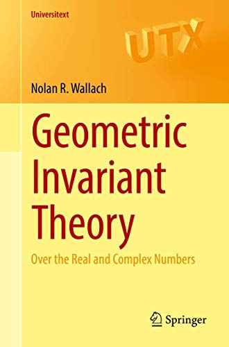 Stock image for Geometric Invariant Theory: Over the Real and Complex Numbers for sale by Basi6 International