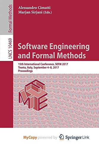 9783319661988: Software Engineering and Formal Methods: 15th International Conference, SEFM 2017, Trento, Italy, September 4-8, 2017, Proceedings