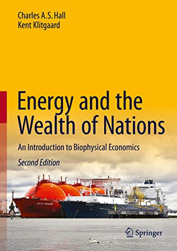 9783319662176: Energy and the Wealth of Nations: An Introduction to Biophysical Economics