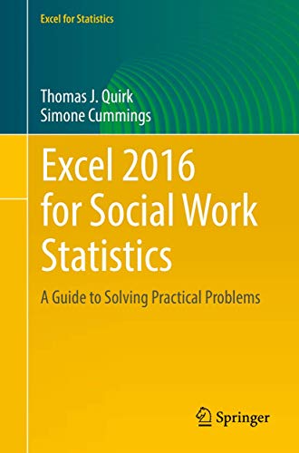 9783319662206: Excel 2016 for Social Work Statistics: A Guide to Solving Practical Problems (Excel for Statistics)
