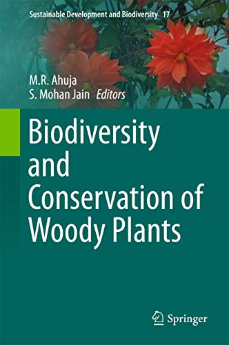 Imagen de archivo de BIODIVERSITY AND CONSERVATION OF WOODY PLANTS a la venta por Books Puddle