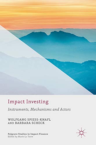 Stock image for Impact Investing: Instruments, Mechanisms and Actors for sale by Revaluation Books