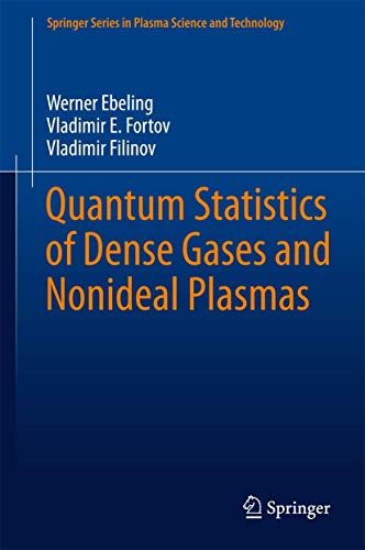 Beispielbild fr Quantum Statistics of Dense Gases and Nonideal Plasmas zum Verkauf von Buchpark