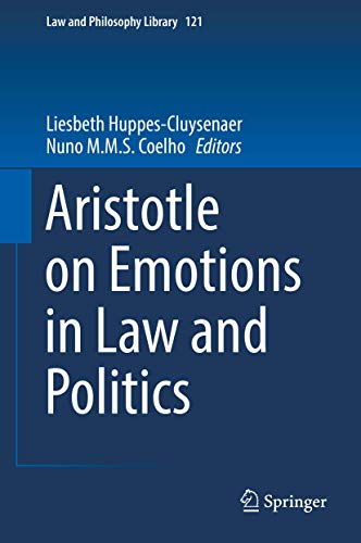 Stock image for Aristotle on Emotion in Law and Politics for sale by Better World Books Ltd
