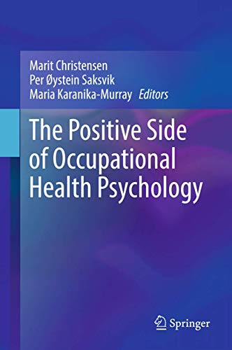 Beispielbild fr The Positive Side of Occupational Health Psychology zum Verkauf von AwesomeBooks