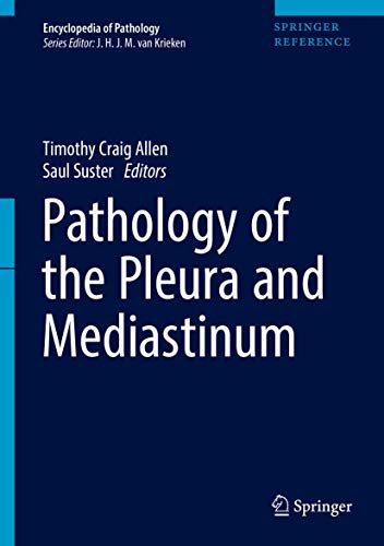 Stock image for Pathology of the Pleura and Mediastinum (Encyclopedia of Pathology) for sale by Byrd Books