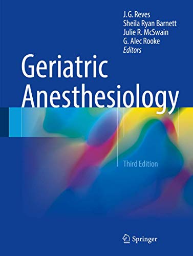 Beispielbild fr Geriatric Anesthesiology zum Verkauf von GF Books, Inc.