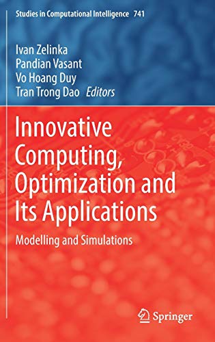 Stock image for Innovative Computing, Optimization and Its Applications. Modelling and Simulations. for sale by Antiquariat im Hufelandhaus GmbH  vormals Lange & Springer