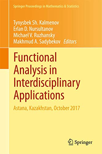 9783319670522: Functional Analysis in Interdisciplinary Applications: Astana, Kazakhstan, October 2017