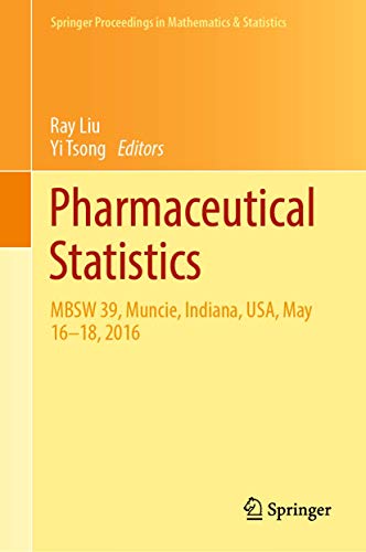Beispielbild fr Pharmaceutical Statistics. MBSW 39, Muncie, Indiana, USA, May 16-18, 2016. zum Verkauf von Gast & Hoyer GmbH
