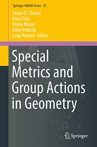 Stock image for Special Metrics and Group Actions in Geometry. for sale by Antiquariat im Hufelandhaus GmbH  vormals Lange & Springer