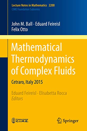 Stock image for Mathematical Thermodynamcis of Complex Fluids. Cetraro, Italy 2015. for sale by Gast & Hoyer GmbH