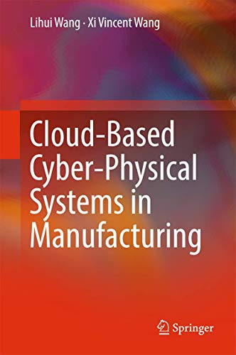 Stock image for Cloud-Based Cyber-Physical Systems in Manufacturing for sale by Phatpocket Limited