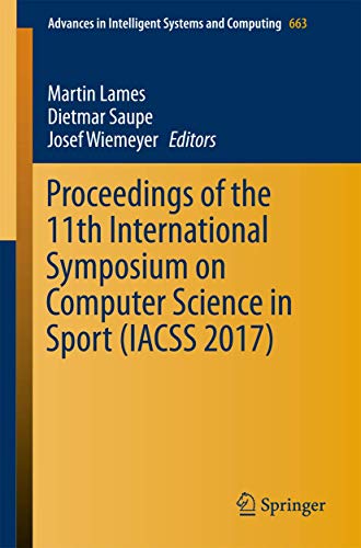 Imagen de archivo de Proceedings of the 11th International Symposium on Computer Science in Sport (IACSS 2017). a la venta por Gast & Hoyer GmbH