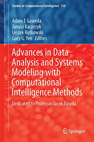 Imagen de archivo de Advances in Data Analysis with Computational Intelligence Methods. Dedicated to Professor Jacek Zurada. a la venta por Gast & Hoyer GmbH