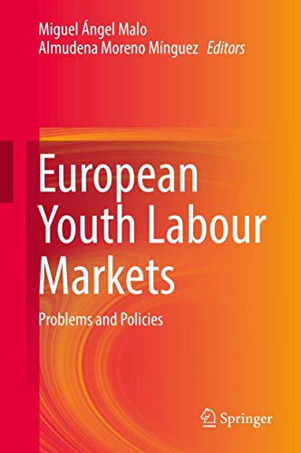 Beispielbild fr European Youth Labour Markets. Problems and Policies. zum Verkauf von Gast & Hoyer GmbH