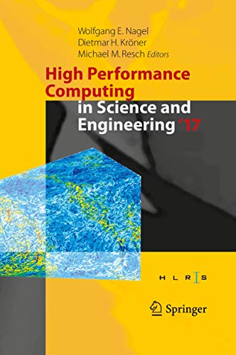 9783319683935: High Performance Computing in Science and Engineering ' 17: Transactions of the High Performance Computing Center, Stuttgart (HLRS) 2017