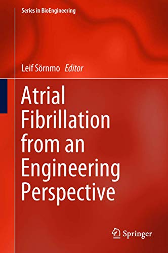 Imagen de archivo de Atrial Fibrillation from an Engineering Perspective a la venta por Ria Christie Collections