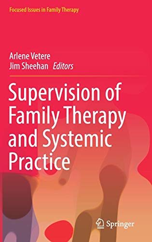 9783319685908: Supervision of Family Therapy and Systemic Practice (Focused Issues in Family Therapy)