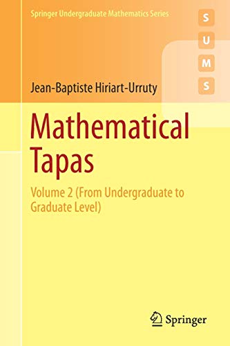 Stock image for Mathematical Tapas : Volume 2 (From Undergraduate to Graduate Level) for sale by Books Puddle
