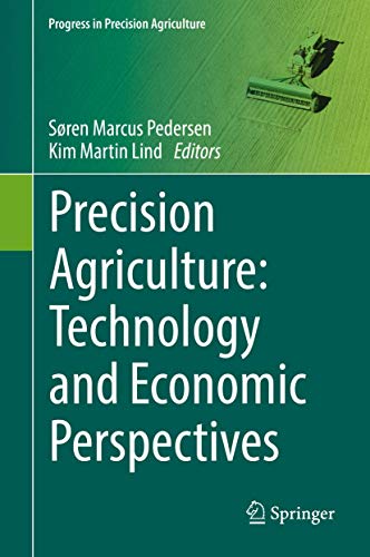9783319687131: Precision Agriculture: Technology and Economic Perspectives (Progress in Precision Agriculture)